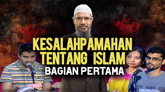 Dr. Zakir Naik, Kesalahpahaman tentang Islam, Dubai – Bagian Pertama